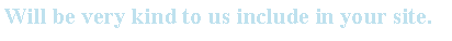 ������� ��������: Will be very kind to us include in your site.  